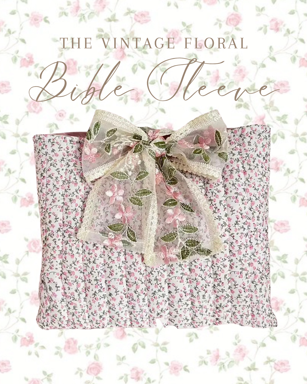 The Vintage Floral Bible Sleeve